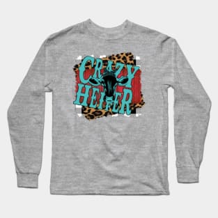 Crazy Heifer Long Sleeve T-Shirt